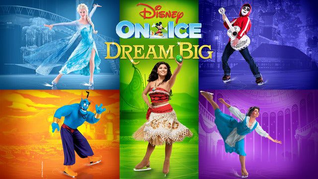 Disney On Ice presents Dream Big - Feb. 8